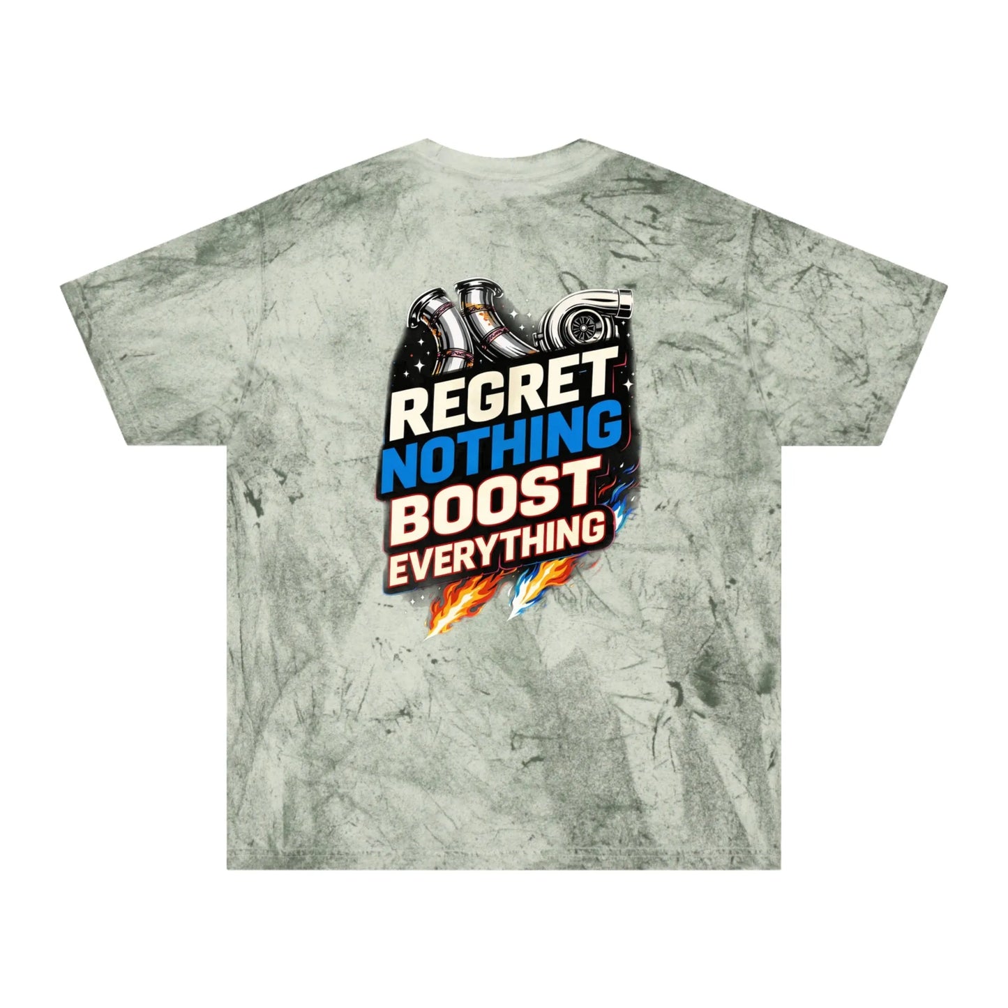 Regret Nothing Boost Everything T-Shirt