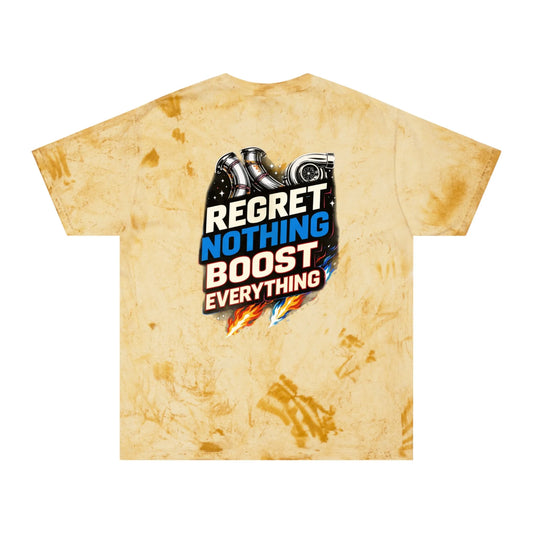 Regret Nothing Boost Everything T-Shirt
